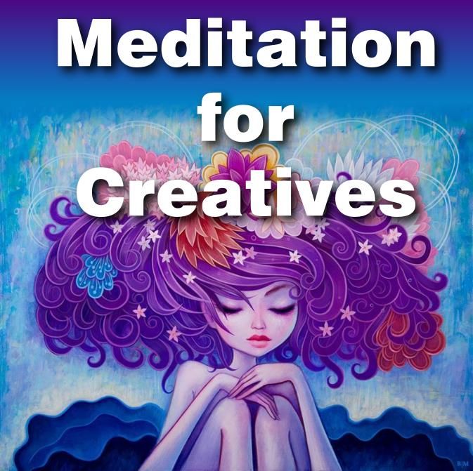 Meditation for Creatives